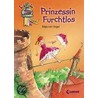 Prinzessin Furchtlos by Maja von Vogel