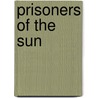 Prisoners of the Sun by Hergé