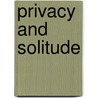 Privacy and Solitude door Diana Webb