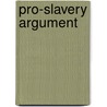 Pro-Slavery Argument by William Gilmore Simms