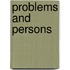 Problems And Persons