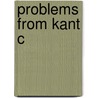 Problems From Kant C door James Van Cleve