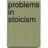 Problems In Stoicism door A.A. Long