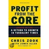 Profit From The Core door James G. Allen