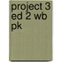 Project 3 Ed 2 Wb Pk