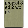 Project 3 Ed 2 Wb Pk by Tom Hutchinson