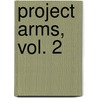 Project Arms, Vol. 2 door Ryouji Minagawa