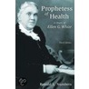 Prophetess of Health by Ronald L. Numbers
