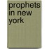 Prophets in New York