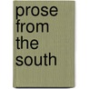 Prose from the South by John Edmund Reade