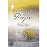 Prosperity in Prayer door Barbara J. Winters