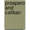 Prospero And Caliban by Octave Mannoni