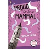 Proud To Be A Mammal door Czeslaw Milosz
