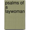 Psalms of a Laywoman by Edwina Gateley