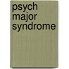 Psych Major Syndrome door Alicia Thompson
