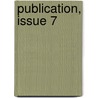 Publication, Issue 7 by Library Illinois State