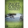 Puget Sound Parables by Kenneth W. Smith
