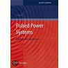 Pulsed Power Systems by Hansjoachim Bluhm