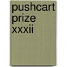 Pushcart Prize Xxxii by Bill Henderson