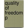 Quality Of Freedom P door Matthew H. Kramer