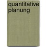 Quantitative Planung by Wolfgang Berens