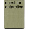 Quest for Antarctica door John F. Barell