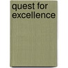 Quest for Excellence door Clifford E. Daugherty