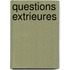 Questions Extrieures