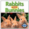 Rabbits Have Bunnies by Lynn Stone