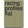 Racing Profiles Flat door Peter May