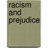 Racism And Prejudice