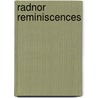 Radnor Reminiscences door J. Stanley Reeve