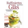 Raffiniertes im Glas door BenoîT. Molin