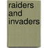 Raiders And Invaders