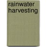 Rainwater Harvesting by Arnold Pacey