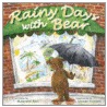 Rainy Days With Bear door Maureen Hull
