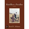 Ramblers In Paradise by David E. Scherer