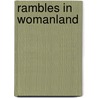 Rambles In Womanland by Max O'Rell