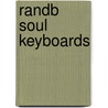 Randb Soul Keyboards door Onbekend
