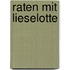 Raten mit Lieselotte