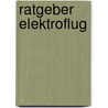 Ratgeber Elektroflug door Ludwig Retzbach