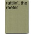 Rattlin', The Reefer