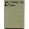 Raumernergie Technik by Josef Gruber