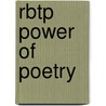 Rbtp Power of Poetry by Unknown