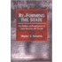 Re-Forming The State