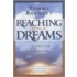 Reaching Your Dreams