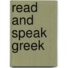 Read And Speak Greek by Howard Middle