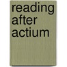 Reading After Actium by Christopher Nappa