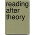 Reading After Theory