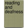 Reading And Deafness by Ye Wang
